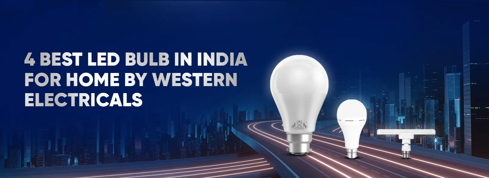 4 Best LED Bulb in India for Home